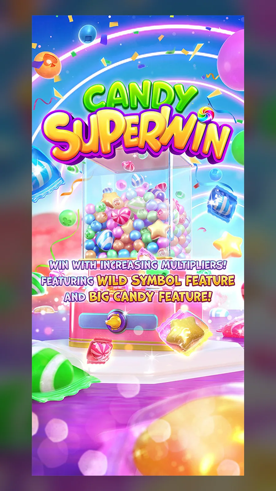 ภาพตัวอย่างฟีเจอร์ Candy Superwin